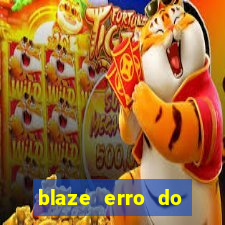 blaze erro do servidor interno